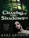 Chasing the Shadows (eBook): Nikki and Michael Series, Book 3